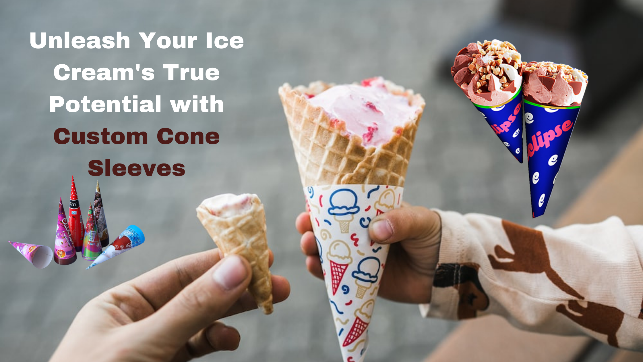 Unleash Your Ice Cream’s True Potential with Custom Cone Sleeves