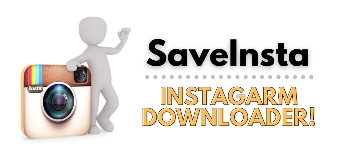SaveInsta – Download Instagram Video, Reels, Photo, Story, IGTV