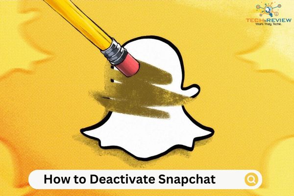 Snap Away: A Simple Guide on How to Deactivate Snapchat