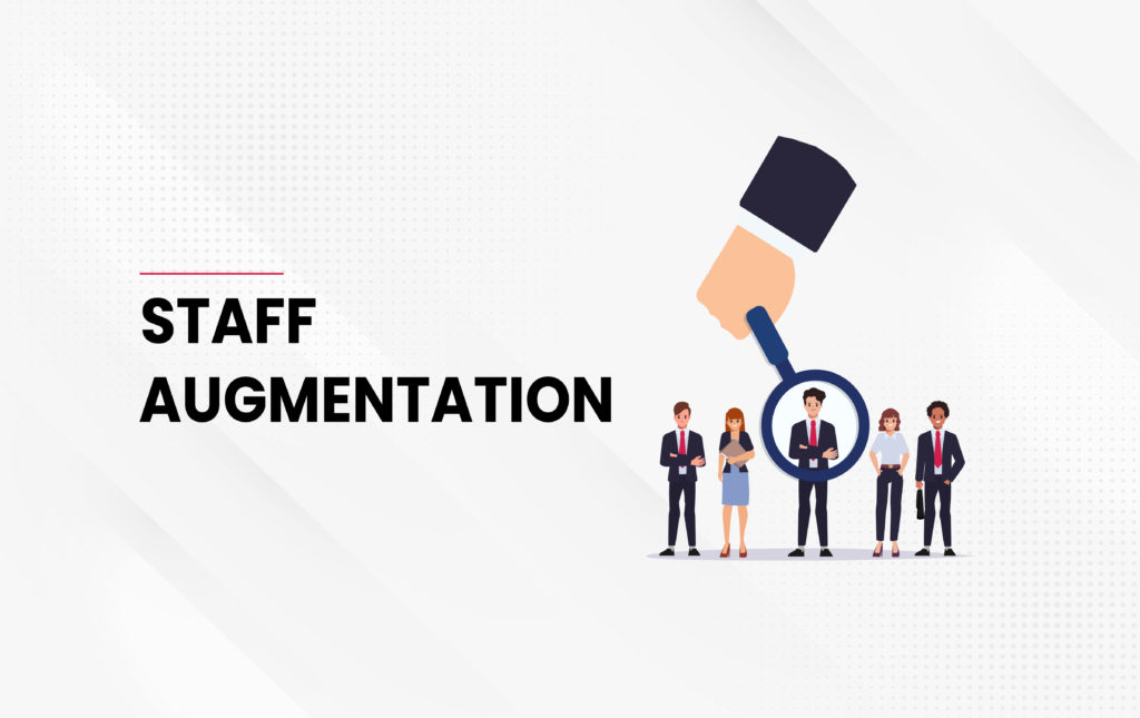 Staff Augmentation Meaning: A Comprehensive Overview