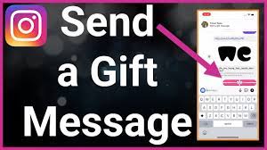 A Comprehensive Guide on How to Send a Gift Message on Instagram