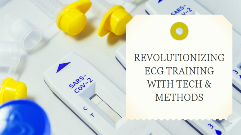 ECG Training Revolution 2024: Tech & Methods