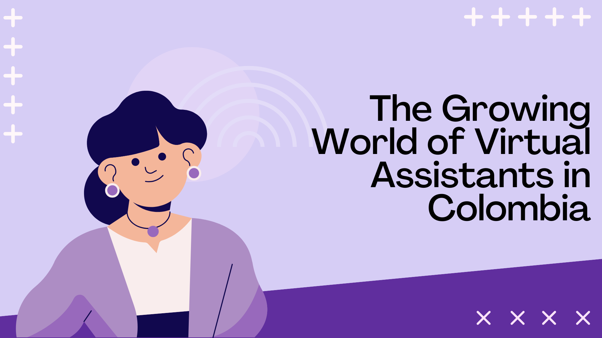 The Growing World of Virtual Assistants in Colombia