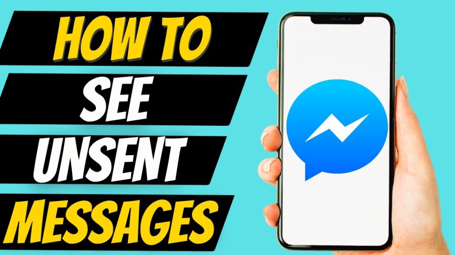 Top 3 Ways to See Unsent Messages on Messenger