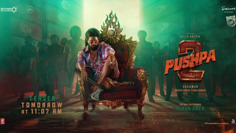 Pushpa 2 The Rule Teaser Drops on 11:07AM on 8th April!